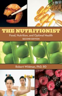 The Nutritionist: Food, Nutrition, and Optimal Health, 2nd Edition  