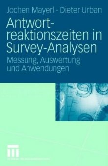 Antwortreaktionszeiten in Survey-Analysen: Messung, Auswertung und Anwendungen