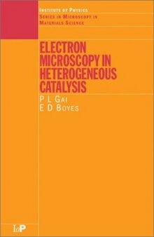 Electron Microscopy in Heterogeneous Catalysis 