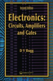 Electronics: Circuits, Amplifiers and Gates, Second Edition