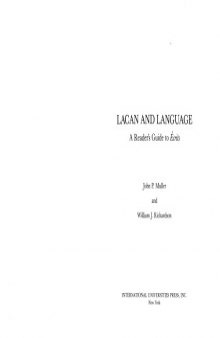 Lacan and Language: A Reader's Guide to Ecrits