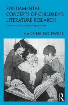 Fundamental Concepts of Children's Literature Research: Literary and Sociological Approaches