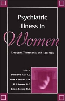 Psychiatric Illness in Women: Emerging Treatments and Research