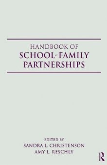 Handbook of school-family partnerships  