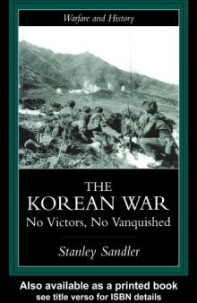 The Korean War: No Victors, No Vanquished