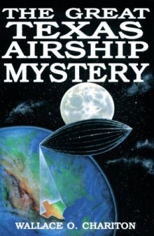 The Great Texas  Airship Mystery