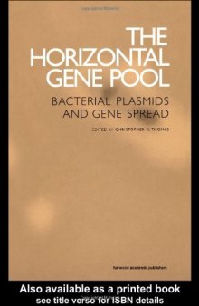 The Horizontal gene pool: bacterial plasmids and gene spread