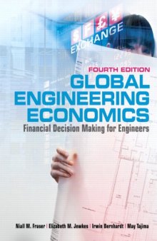 Global Engineering Economics: Financial Decision Making for Engineers (with Student CD-ROM