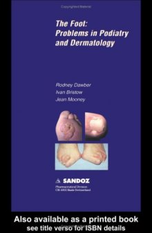 The Foot: Problems in Podiatry and Dermatology