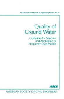 Quality of Ground Water: Guidelines for Selection and Application of Frequently Used Models