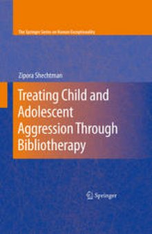 Treating Child and Adolescent Aggression Through Bibliotherapy