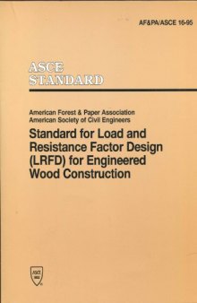Standard for load and resistance factor design (LRFD) for engineered wood construction (Lrfd) for Engineered Wood Construction