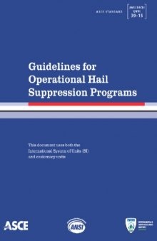 Guidelines for Operational Hail Suppression Programs: Standard ANSI/ASCE/EWRI 39-15
