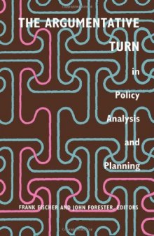 The Argumentative Turn in Policy Analysis and Planning  