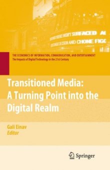 Transitioned Media: A Turning Point into the Digital Realm