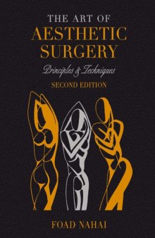 The Art of Aesthetic Surgery : Principles and Techniques, Three Volume Set, Second Edition