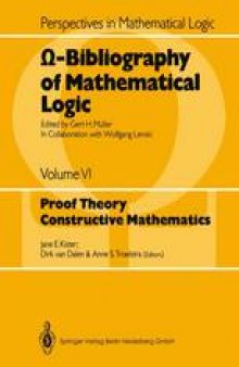 Ω-Bibliography of Mathematical Logic. Volume 6: Proof Theory. Constructive Mathematics