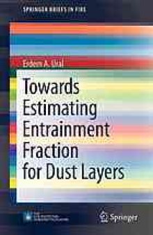 Towards estimating entrainment fraction for dust layers