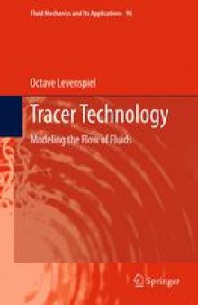 Tracer Technology: Modeling the Flow of Fluids