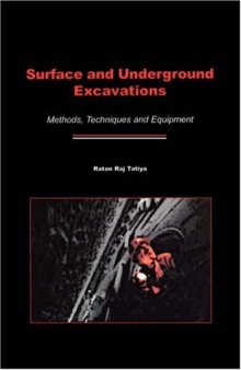 Surface and Underground Excavations: Methods, Techniques and Equipment