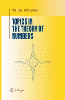 Topics in the Theory of Numbers