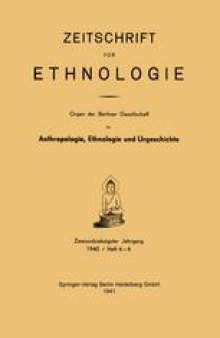 Zeitschrift für Ethnologie: Organ der Berliner Gesellschaft für Anthropologie, Ethnologie und Urgeschichte
