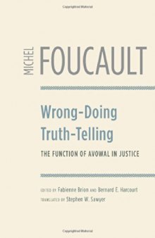 Wrong-Doing : the Function of Avowal in Justice