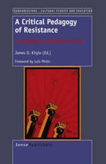 A Critical Pedagogy of Resistance: 34 Pedagogues We Need to Know