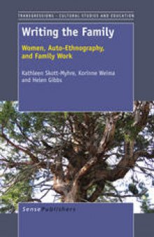 Writing the Family: Women, Auto-Ethnography, and Family work