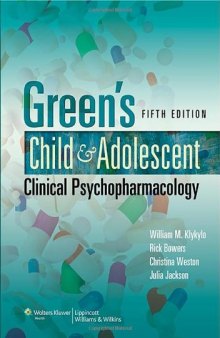 Green’s Child and Adolescent Clinical Psychopharmacology