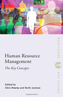 Human Resource Management: The Key Concepts (Routledge Key Guides)  
