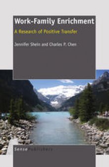 Work-Family Enrichment: A Research of Positive Transfer