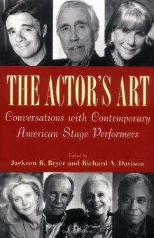 The Actor's Art: Conversations with Contemporary American Stage Performers  