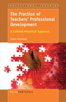 The Practice of Teachers’ Professional Development: A Cultural-Historical Approach