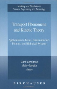 Transport Phenomena and Kinetic Theory (Birkhauser 2007)