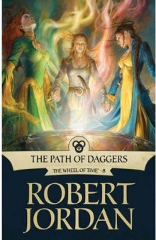 The Path of Daggers: Book Eight of 'The Wheel of Time' (Book 8)