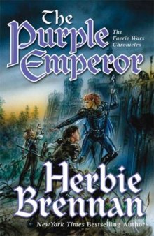 The Purple Emperor (The Faerie Wars Chronicles, Book 2)