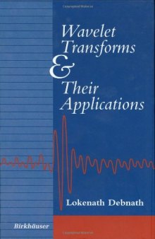 Wavelet Transforms and Their Applications
