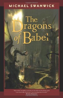 The Dragons of Babel (Tom Doherty Associates Book)