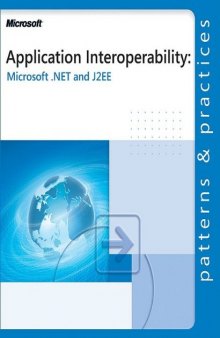 Application Interoperability: Microsoft .NET and J2EE