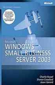 Microsoft Windows Small business server 2003 : administrator's companion