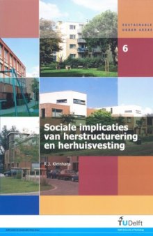 Sociale Implicaties van Herstructurering en Herhuisvesting (Danish Edition) - Volume 06 Sustainable Urban Areas    