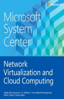 Microsoft System Center: Network Virtualization and Cloud Computing