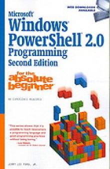 Microsoft Windows PowerShell 2.0 programming for the absolute beginner