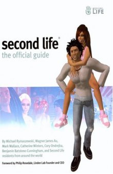 Second Life: The Official Guide