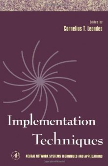 Implementation Techniques (Neural Network Systems Techniques and Applications)