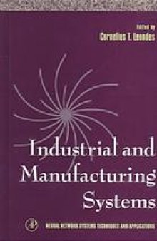 Industrial and manufacturing systems