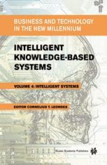 Intelligent Knowledge-Based Systems: Business and Technology in the New Millennium