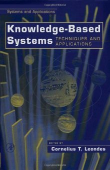 Knowledge-Based Systems Techniques and Applications (4-Volume Set)