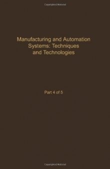 Manufacturing and automation systems : techniques and technologies